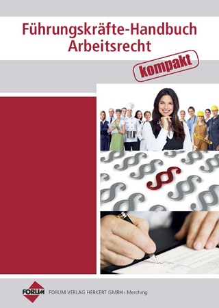 Führungskräfte-Handbuch Arbeitsrecht kompakt