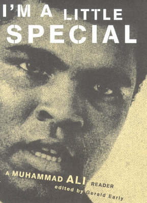 I'm a Little Special - Muhammad Ali