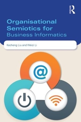 Organisational Semiotics for Business Informatics - Kecheng Liu