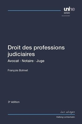 Droit des professions judiciaires - Fran&ccedil;ois Bohnet