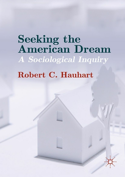 Seeking the American Dream - Robert C. Hauhart