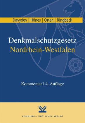 Denkmalschutzgesetz Nordrhein-Westfalen - Dimitrij Davydov, Ernst R H&ouml;nes, Thomas Otten, Birgitta Ringbeck