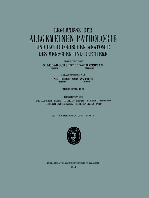 Ergebnisse der Allgemeinen Pathologie und Pathologischen Anatomie des Menschen und der Tiere - Th. Baumann, H. Brendt, Ernst Klenk, Siegfried Scheidegger, Carl Sternberg