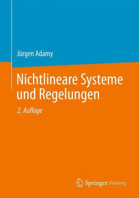 Nichtlineare Systeme und Regelungen - Jürgen Adamy