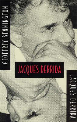 Jacques Derrida - Geoffrey Bennington, Jacques Derrida