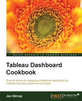 Tableau Dashboard Cookbook - Jen Stirrup