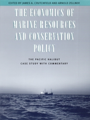 The Economics of Marine Resources and Conservation Policy - 