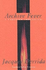 Archive Fever - Jacques Derrida