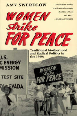 Women Strike for Peace - Amy Swerdlow