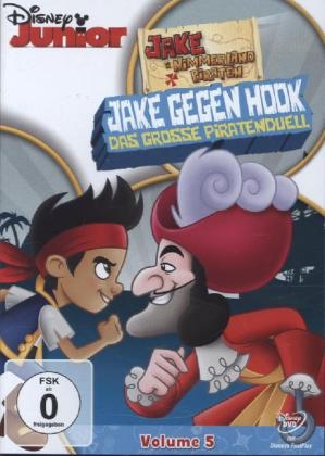 Jake und die Nimmerland Piraten - Jake gegen Hook - Das gro&szlig;e Piratenduell. Vol.5, 1 DVD