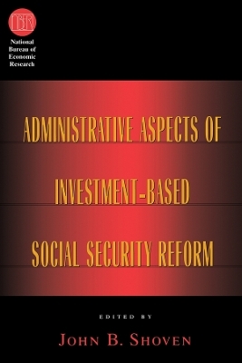 Administrative Aspects of Investment-Based Social Security Reform - 