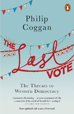 The Last Vote - Philip Coggan