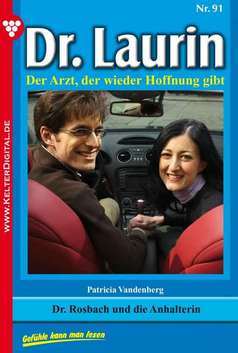 Dr. Rosbach und die Anhalterin - Patricia Vandenberg