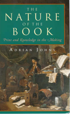 The Nature of the Book - Adrian Johns