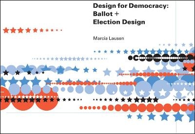 Design for Democracy - Marcia Lausen
