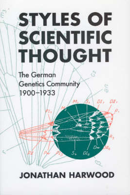 Styles of Scientific Thought - Jonathan Harwood