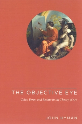 The Objective Eye - John Hyman