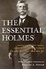 The Essential Holmes - Oliver Wendell Holmes