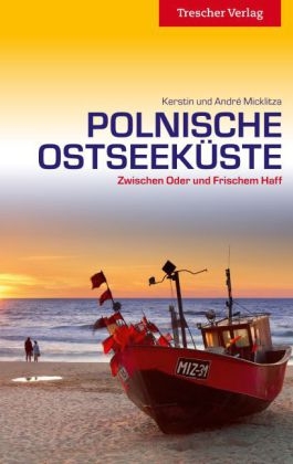 Polnische Ostseek&uuml;ste - Kerstin Micklitza, Andr&eacute; Micklitza