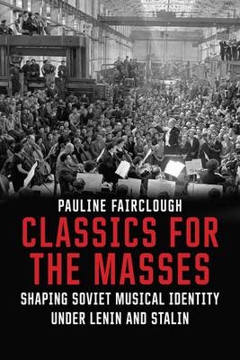 Classics for the Masses -  Fairclough Pauline Fairclough