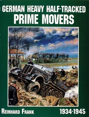 German Heavy Half-Tracked Prime Movers - Reinhard Frank