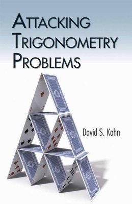 Attacking Trigonometry Problems - David Kahn