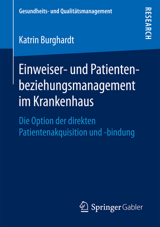 Einweiser- und Patientenbeziehungsmanagement im Krankenhaus