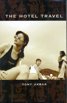 The Hotel Travel - Tony Akbar
