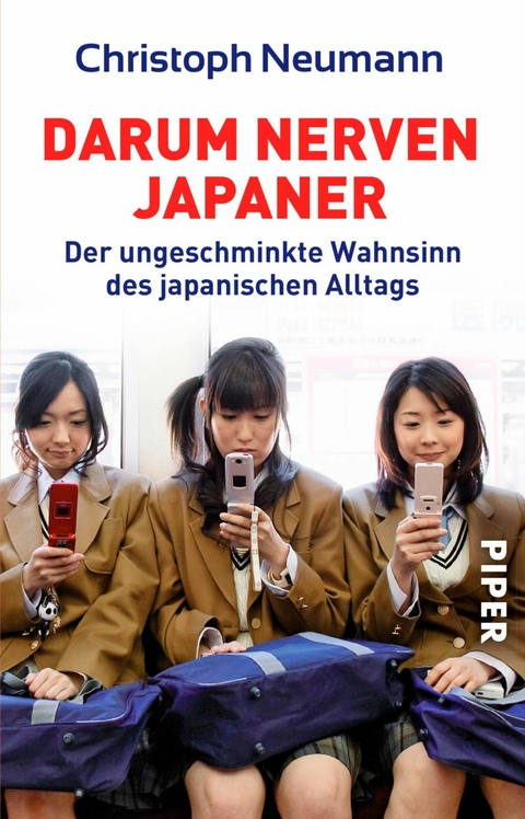 Darum nerven Japaner -  Christoph Neumann