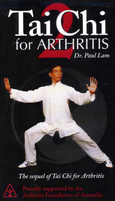 Tai Chi for Arthritis Part 2 - Paul Lam
