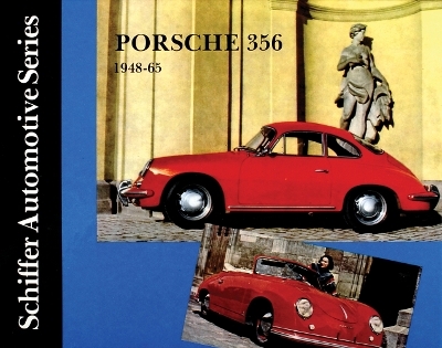 Porsche 356 1948-1965 - Ltd. Schiffer Publishing