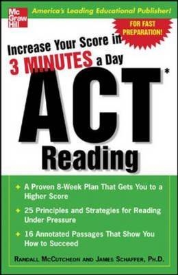 Increase Your Score In 3 Minutes A Day: ACT Reading -  Randall McCutcheon,  James Schaffer