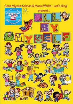All By Myself!! : Word Book and CD - Anna Mlynek-Kalman