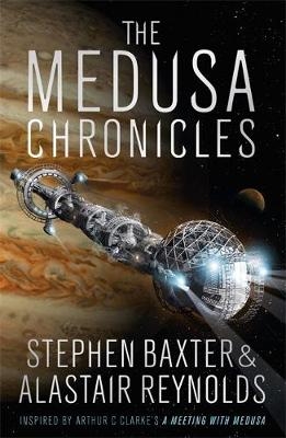 Medusa Chronicles -  Stephen Baxter,  Alastair Reynolds