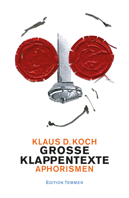Gro&szlig;e Klappentexte - Klaus D. Koch