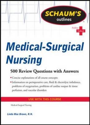 Schaum's Outline of Medical-Surgical Nursing