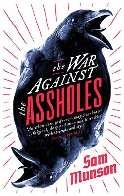 War Against the Assholes -  Sam Munson