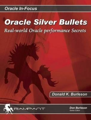 Oracle Silver Bullets