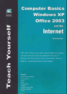 Teach Yourself Computer Basics Windows XP Microsoft Office XP and the Internet
