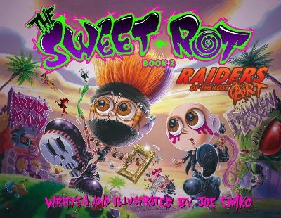 The Sweet Rot, Book 2 - Joe Simko