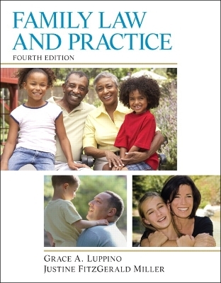 Family Law and Practice - Grace Luppino  J.D., Justine Fitzgerald Miller