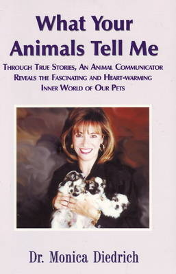 What Your Animals Tell Me