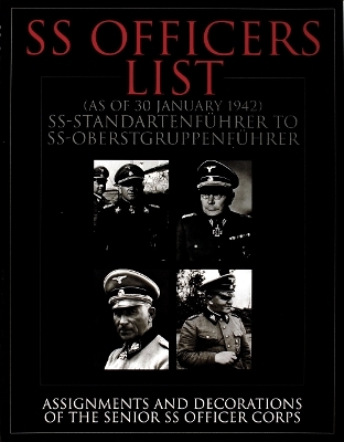SS Officers List (as of January 1942) - Ltd. Schiffer Publishing