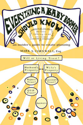 Everything a Baby Boomer Should Know - Mark S Cornwall