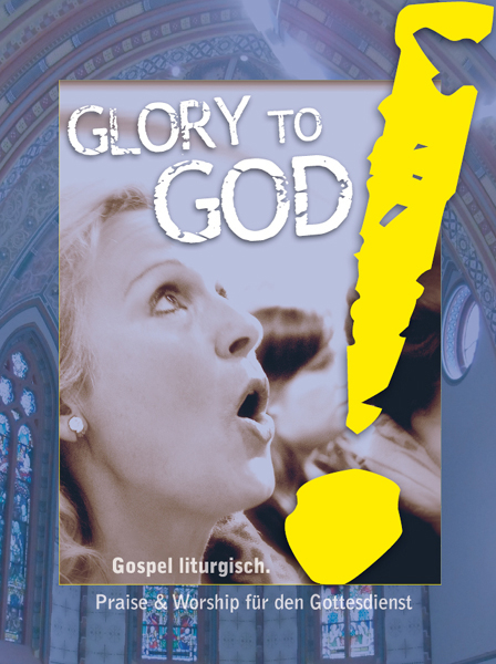 Glory to God! - 