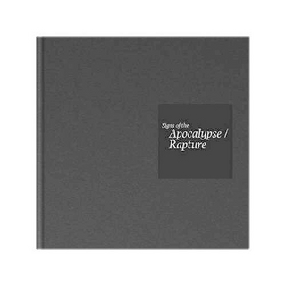 Signs of the Apocalypse or Rapture