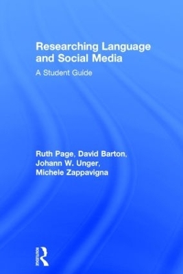 Researching Language and Social Media - Ruth Page, David Barton, Johann W. Unger, Michele Zappavigna