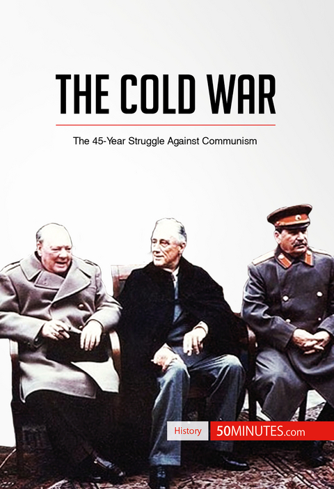 The Cold War -  50Minutes
