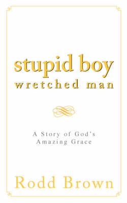 Stupid Boy - Rodd Brown