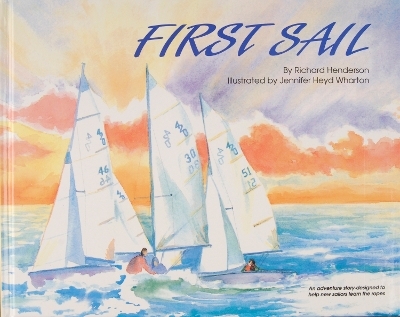 First Sail - Richard Henderson